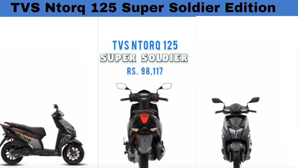 TVS Ntorq 125 Super Soldier Edition