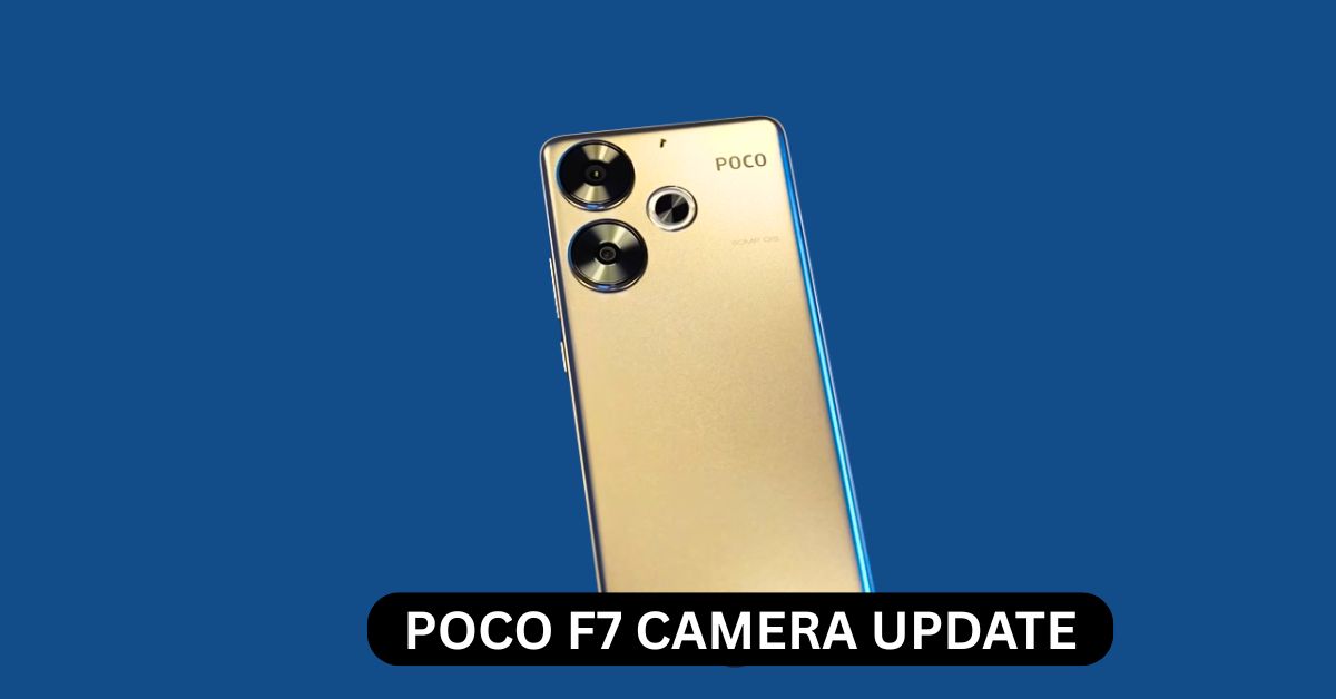 poco f7 camera update